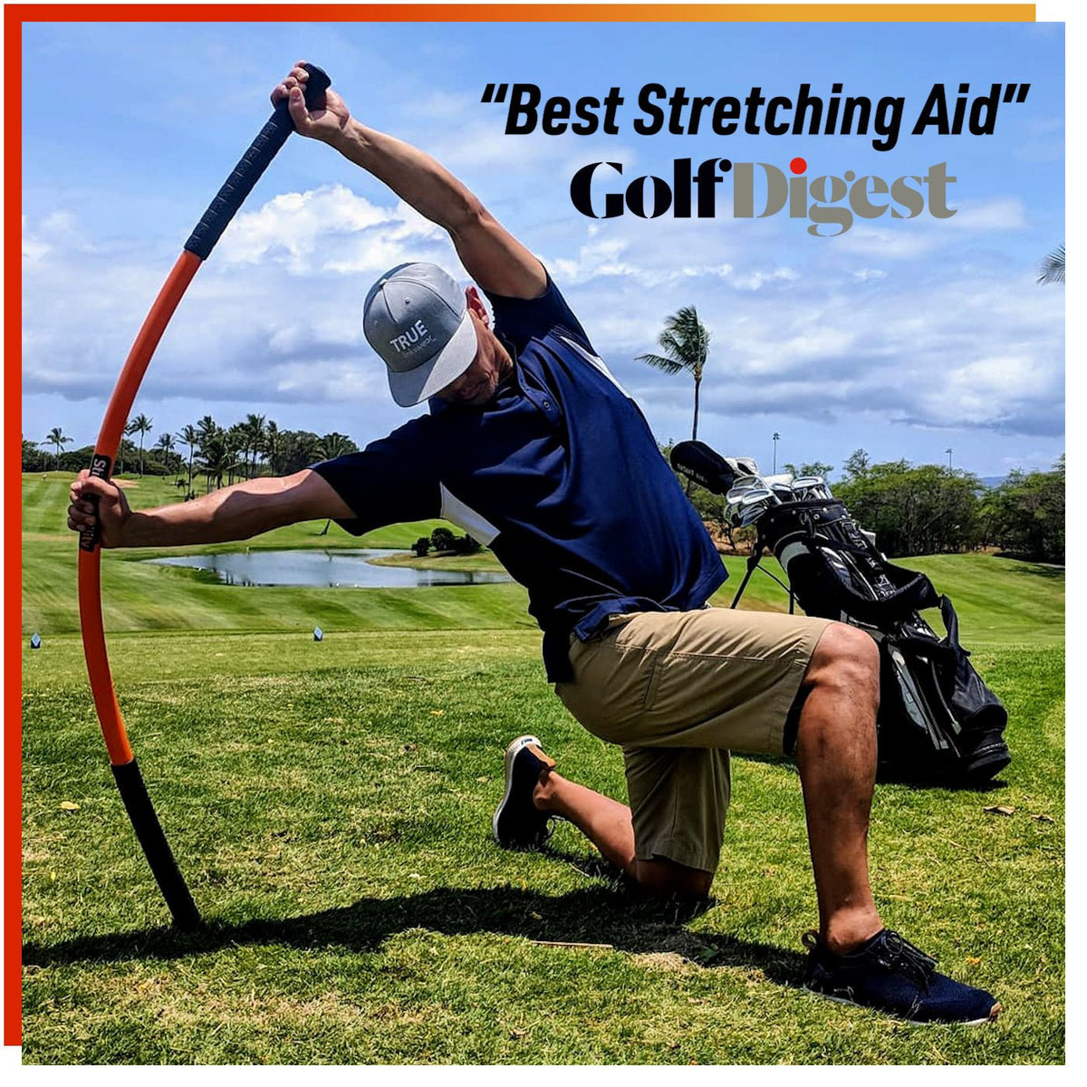 A man in a forward lunge bending the Training Stick to the side while on a golf course with the text on the image saying "Best Stretching Aid - Golf Digest"