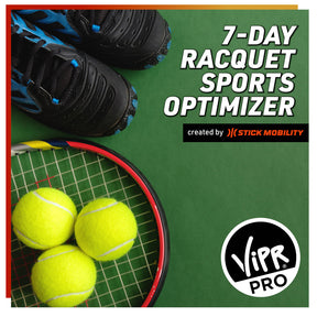 Stick Mobility Racquet Sports Optimizer 7 Day Program